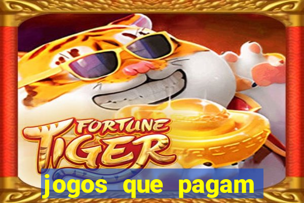 jogos que pagam dinheiro de verdade via pix