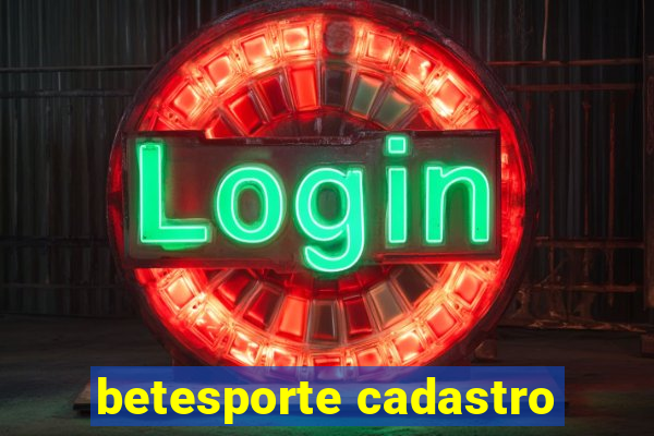 betesporte cadastro