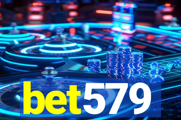 bet579