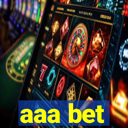 aaa bet