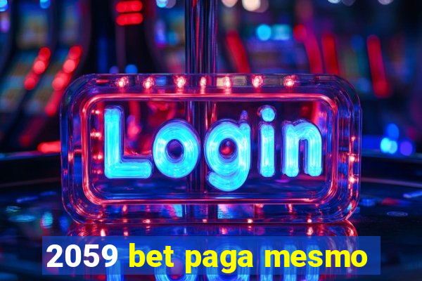 2059 bet paga mesmo