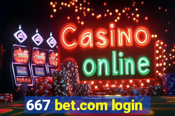 667 bet.com login