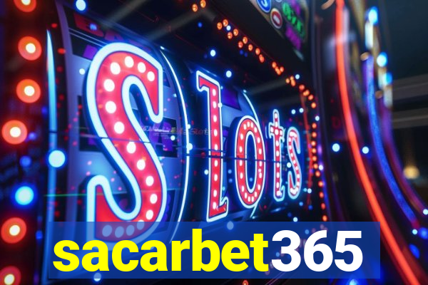 sacarbet365