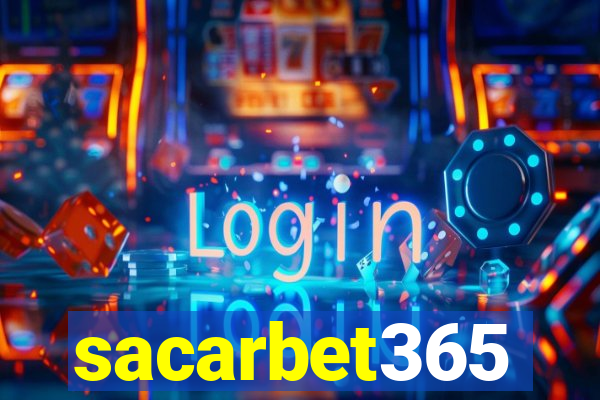 sacarbet365