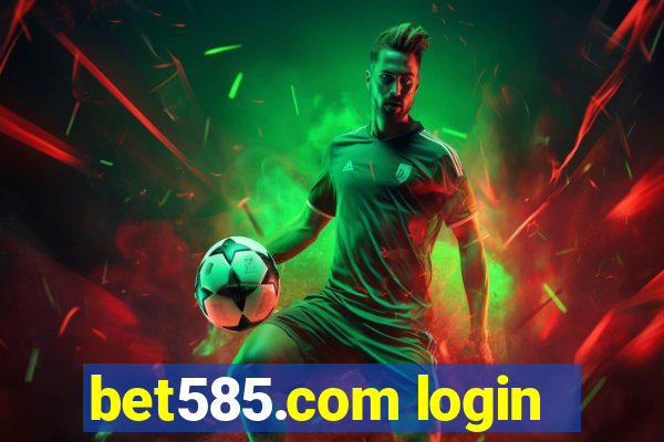 bet585.com login