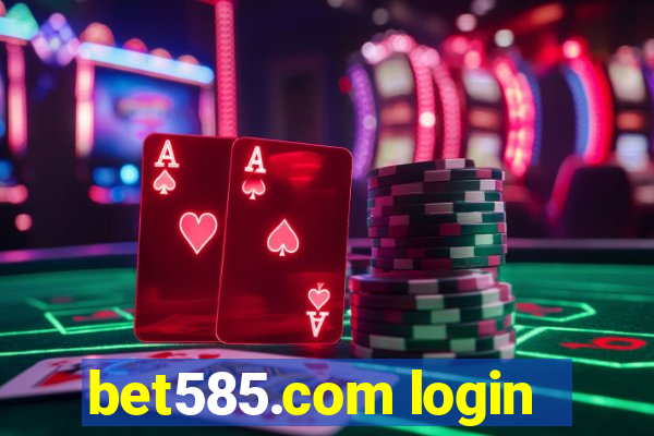 bet585.com login