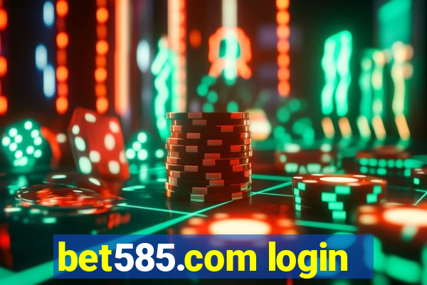 bet585.com login