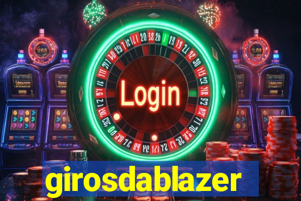 girosdablazer