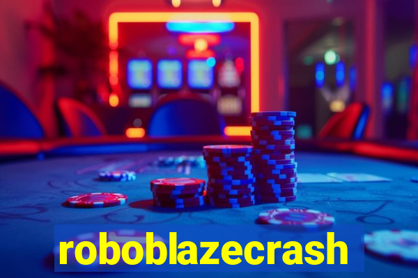 roboblazecrash