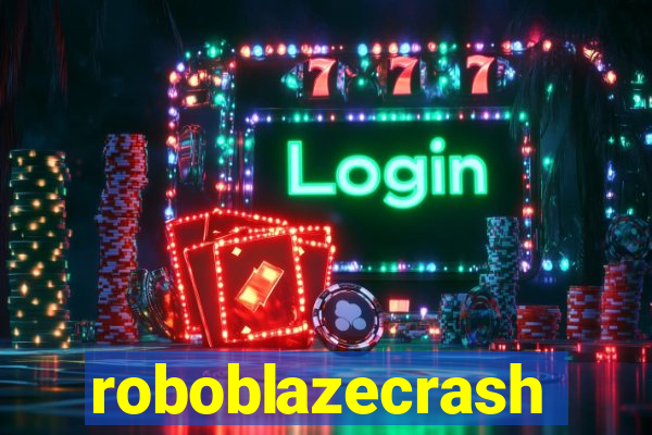 roboblazecrash