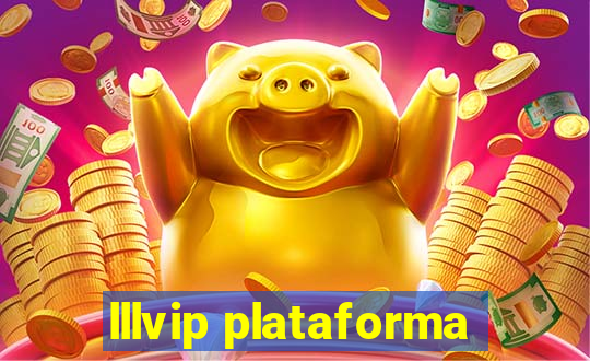 lllvip plataforma