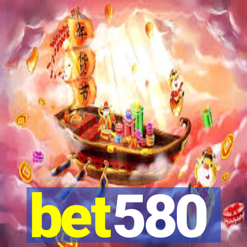 bet580