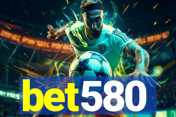 bet580