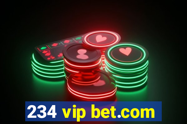 234 vip bet.com