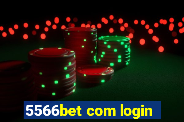 5566bet com login