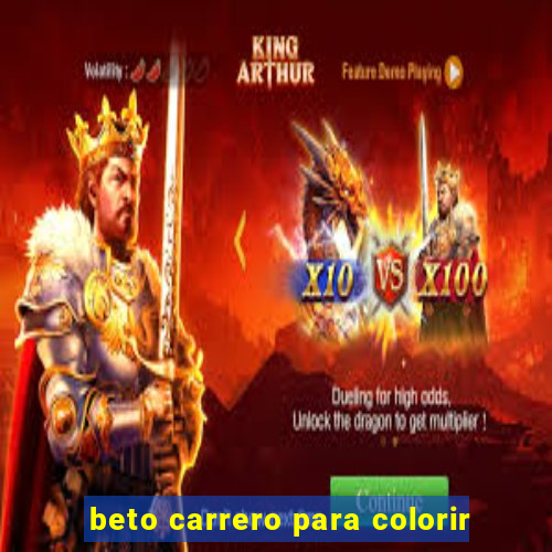 beto carrero para colorir