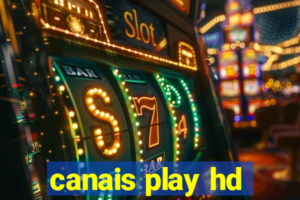 canais play hd