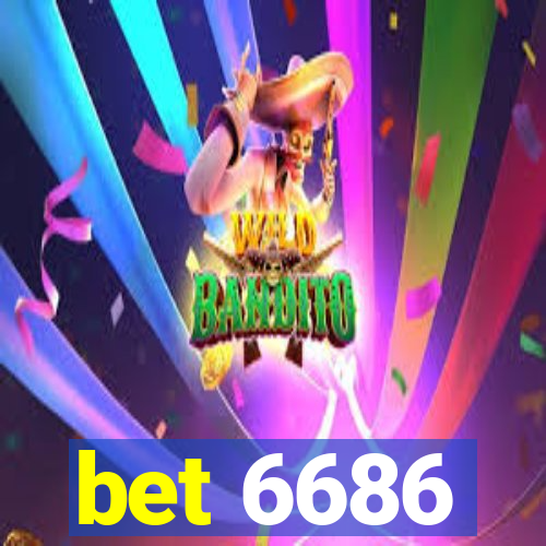 bet 6686