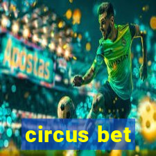 circus bet