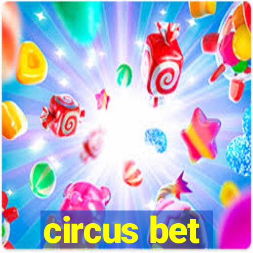 circus bet