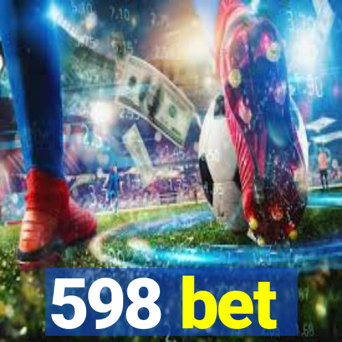 598 bet