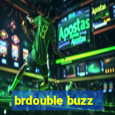 brdouble buzz