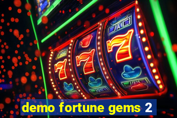 demo fortune gems 2