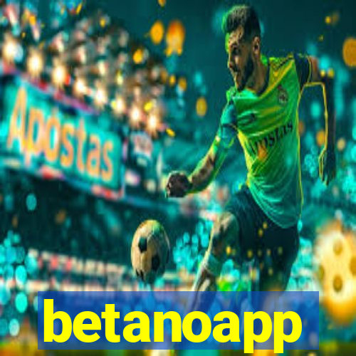 betanoapp