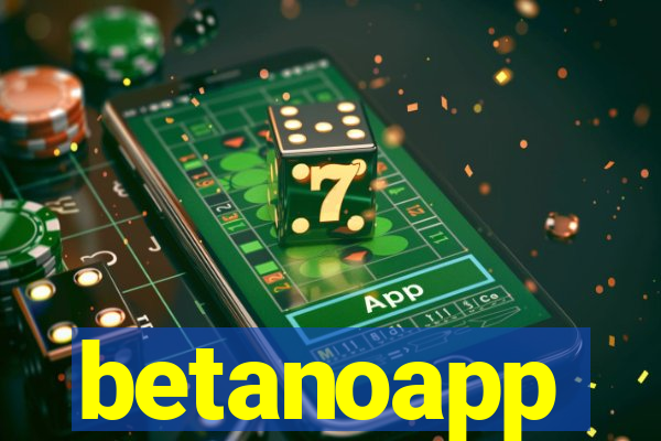 betanoapp