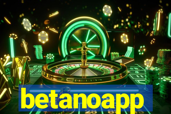 betanoapp