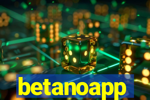 betanoapp