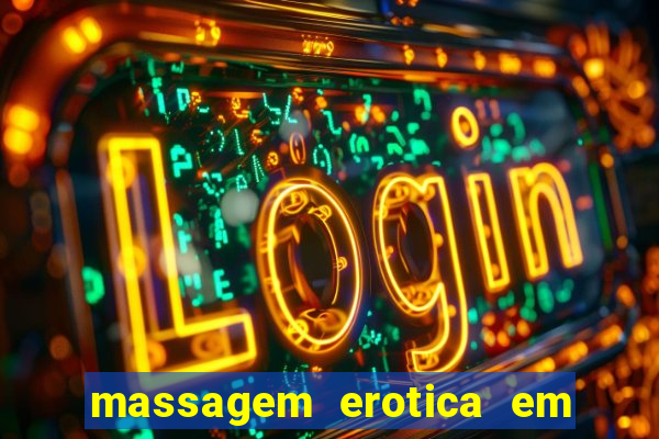 massagem erotica em porto alegre