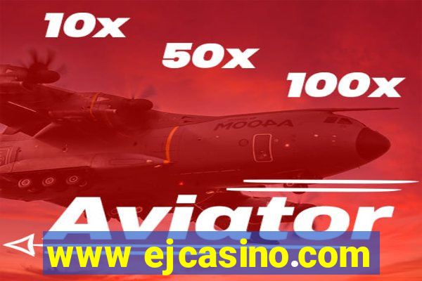 www ejcasino.com