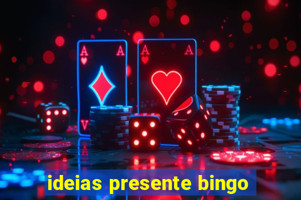 ideias presente bingo