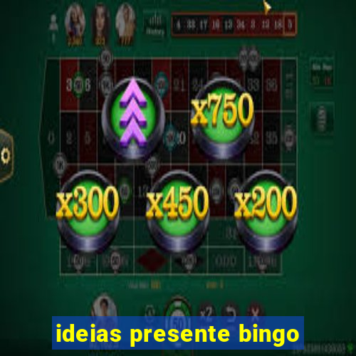 ideias presente bingo