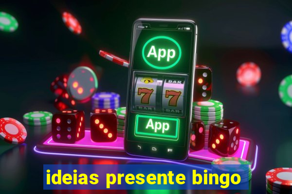 ideias presente bingo