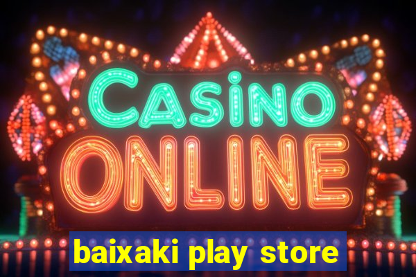 baixaki play store