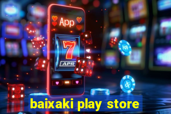 baixaki play store