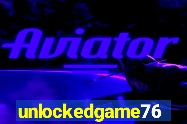 unlockedgame76