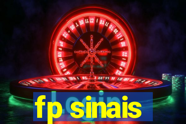 fp sinais