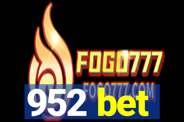 952 bet