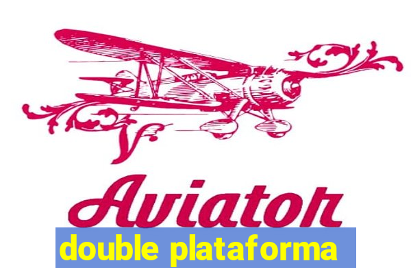 double plataforma