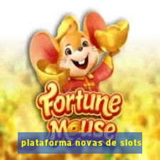 plataforma novas de slots