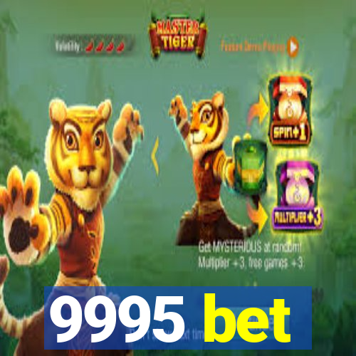 9995 bet