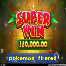 pokemon firered jogos 360