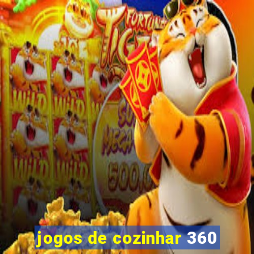 jogos de cozinhar 360