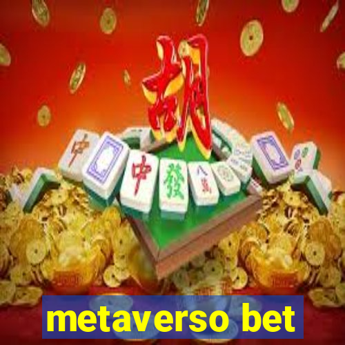 metaverso bet