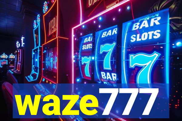 waze777