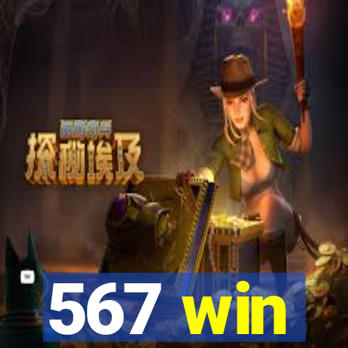 567 win