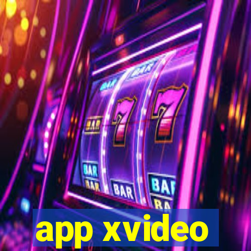 app xvideo